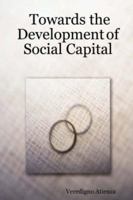 Towards the Development of Social Capital 0615160301 Book Cover