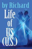 Life of US 0595316468 Book Cover