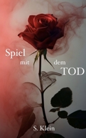 Spiel mit dem Tod (German Edition) B0F312QSMP Book Cover