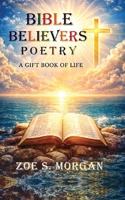 Bible Believers Poetry B0H8FDRJYK Book Cover