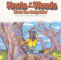 Birch the Babysitter (Knots in the Woods) 0954468333 Book Cover