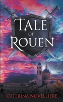 Tale of Rouen 1732332738 Book Cover