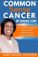 Common Sense Cancer 171871503X Book Cover