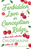 Forbidden Love in Conception Ridge 1998523063 Book Cover