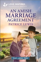An Amish Marriage Agreement: An Uplifting Inspirational Romance 1335939997 Book Cover