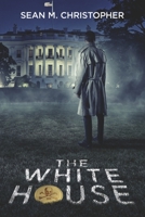 The White House 1667873407 Book Cover