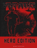 Word Search: Emergency Responders Hero Themed Activity Puzzle Book | Large Print Puzzles for Adults B0892DD2MY Book Cover