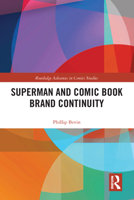 Superman and Comic Book Brand Continuity 0815368593 Book Cover