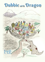 Dubbie and the Dragon 1644261723 Book Cover