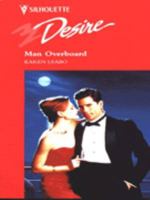 Man Overboard (Silhouette Desire, No 946) 0373059469 Book Cover