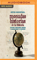 Menudas historias de la historia (Narración en Castellano) 8497349822 Book Cover