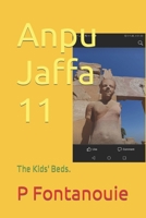 Anpu Jaffa 11: The Kids' Beds. B0BYB8K3NX Book Cover