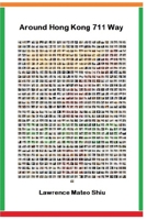 Around Hong Kong 711 Way: (English) B0F28KWQF3 Book Cover