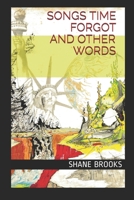 Songs Time Forgot And Other Words B08XLGJR6X Book Cover