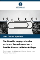Die Bewährungsprobe der sozialen Transformation - Zweite überarbeitete Auflage (German Edition) 6208496055 Book Cover