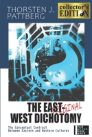 The East-West dichotomy 0984209107 Book Cover