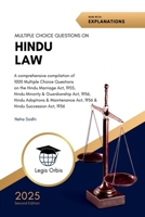 Multiple Choice Questions on the Hindu Law: A comprehensive compilation of 1000 Multiple Choice Questions on the Hindu Marriage Act, 1955, Hindu ... Act,1956, Hindu Adoptions and Maintenance 1637812043 Book Cover