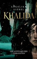 Khalida: Der Aufstand der Verbannten 3347761138 Book Cover