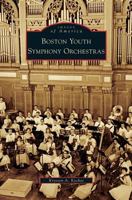 Boston Youth Symphony Orchestras 0738555258 Book Cover