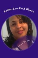 Endless Love For A Woman: 30 Days Of Poetry 1499203861 Book Cover