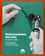 Enfermedades del oído en perro y gato (Spanish Edition) 8492569166 Book Cover