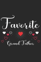 Favorite Grand Father: Gift for your dad,uncle,step dad,grandpa,father in law and also for fathers day gift 1699884668 Book Cover
