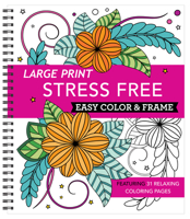Large Print Easy Color  Frame - Stress Free (Coloring Book) 1645585433 Book Cover