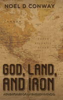 God, Land, And Iron 1398401048 Book Cover