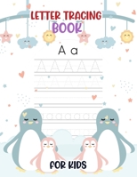 Letter Tracing book for kids: Alphabet Handwriting Practice workbook for kids B08MSLX42R Book Cover