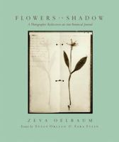 Flowers in Shadow: A Photographer Discovers a Victorian Botanical Journal 0847823865 Book Cover
