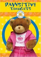 Build-A-Bear Workshop: Pawsitive Thoughts (Build-a-Bear Workshop) 1592581323 Book Cover