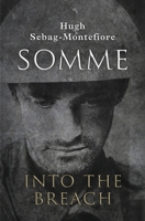 Somme: Into the Breach 0670918393 Book Cover