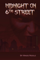 Midnight On 6th Street B091WJ52RF Book Cover