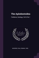 The Aplodontoidea: Fieldiana, Geology, Vol.9, No.1 1378816072 Book Cover