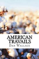 American Travails 1985390671 Book Cover