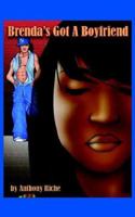 Brenda's Got a Boyfriend 142086324X Book Cover