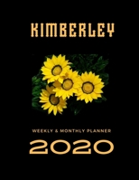 2020 Weekly & Monthly Planner: Kimberley...This Beautiful Planner is for You-Reach Your Goals / Journal for Women & Teen Girls / Dreams Tracker & ... Agenda Schedule Organizer / 8,5 x 11 inch 1674878834 Book Cover