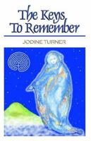 The Keys to Remember 1413470998 Book Cover