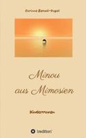 Minou aus Mimosien 3743982994 Book Cover