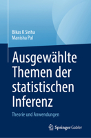Ausgewählte Themen der statistischen Inferenz: Theorie und Anwendungen 9819556546 Book Cover
