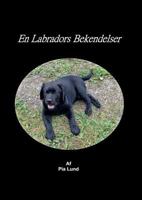 En Labradors Bekendelser 8771704329 Book Cover