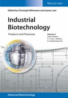 Industrial Biotechnology: Products and Processes 3527341811 Book Cover