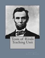 Team of Rivals Teaching Unit 1482605953 Book Cover