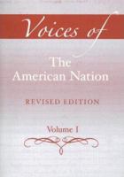 Voices of the American Nation, Revised Edition, Volume 2 (13th Edition) 0205606148 Book Cover