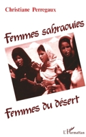 Femmes sahraouies, femmes du désert (French Edition) 2738405177 Book Cover