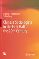 Chinese Sociologists in the First Half of the 20th Century 9819726522 Book Cover