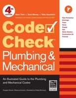 Code Check Plumbing & Mechanical: An Illustrated Guide to the Plumbing and Mechanical Codes 1600853390 Book Cover