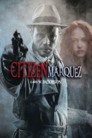 Citizen M�rquez 1512170607 Book Cover