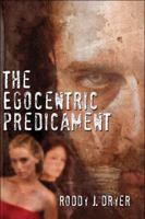 The Egocentric Predicament 160610098X Book Cover