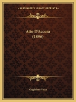 Atto D'Accusa (1896) 1248866169 Book Cover
